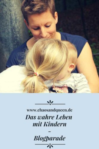 Das wahre Leben mit Kindern